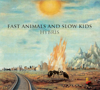 Fast Animals And Slow Kids "Hybris"