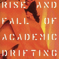 GIARDINI DI MIRò Rise And Fall Of Academic Drifting