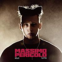 Massimo Pericolo - Solo Tutto